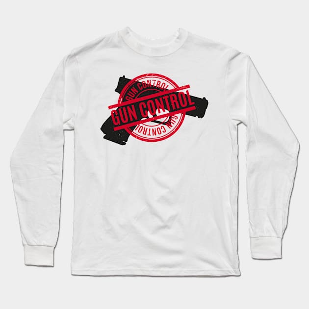 Protest - Gun Control Long Sleeve T-Shirt by Distant War